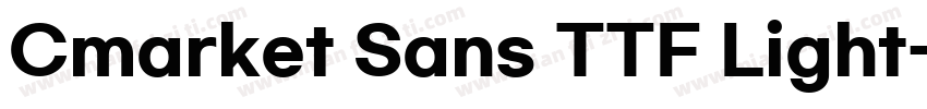 Cmarket Sans TTF Light字体转换